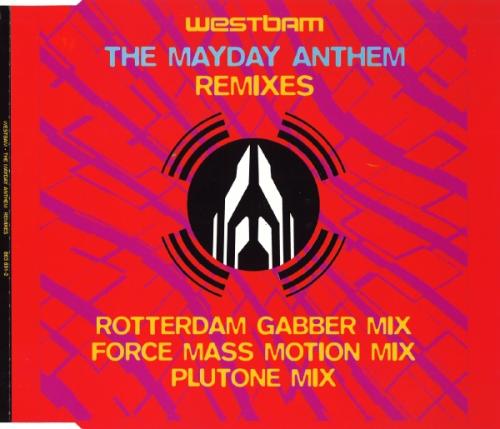 [Hardcore, Techno,Gabber, Hard Trance] WestBam – The Mayday Anthem+Remixes=1992 4293b6fd595bc7bc756e3d00f655248e