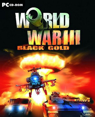 Третья мировая война: Черное золото / World War III: Black Gold (PC/RUS)
