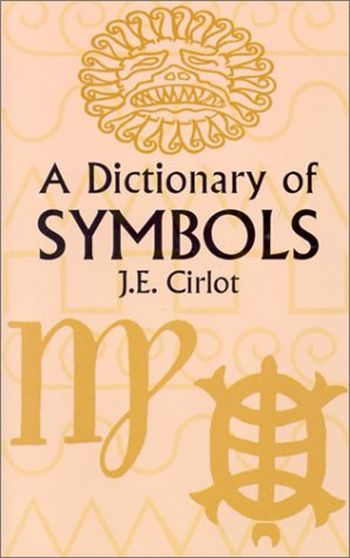 A Dictionary of Symbols, 2nd edition