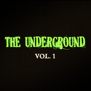 The Underground (Support Local Bands) - The Underground Vol. 1 (2012)