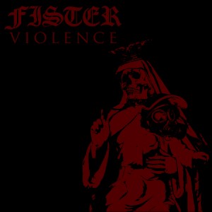 Fister - Violence (2012)