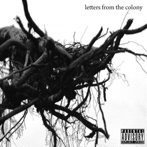 Letters From The Colony - Letters From The Colony [EP] (2011)