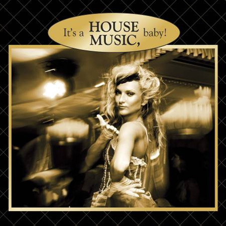 VA - It's a House Music Baby (2012) 