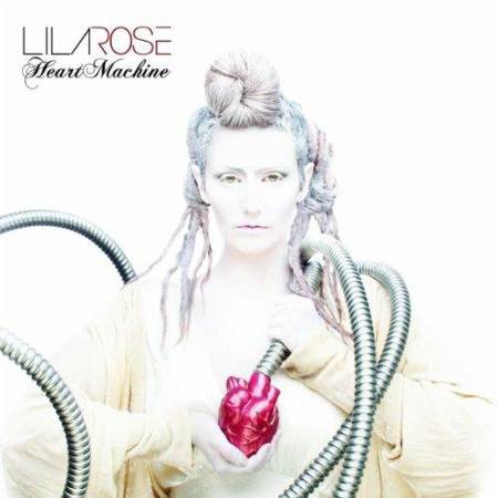 Lila Rose - Heart Machine [2012]