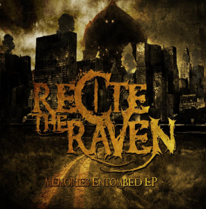 Recite The Raven - Memories Entombed [EP] (2011)