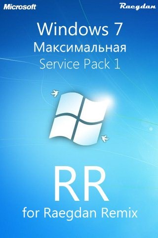 Windows 7 Ultimate SP1 Rus x86 / x64 RR for Raegdan Remix 10.03.2012