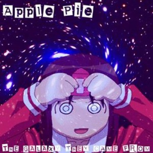 APPLE PIE - THE GALAXY THEY CAME FROM (EP)(2012)