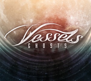 Vessels  Ghosts (EP) (2012)