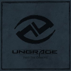 Ungrace - Feed The Demons [Promo] (2012)