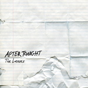 After Tonight - The Lenses [EP] (2011)