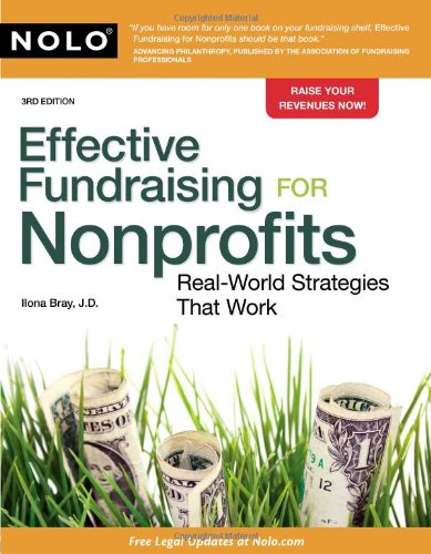 Effective Fundraising for Nonprofits: Real-World Strategies That Work, Third Edition