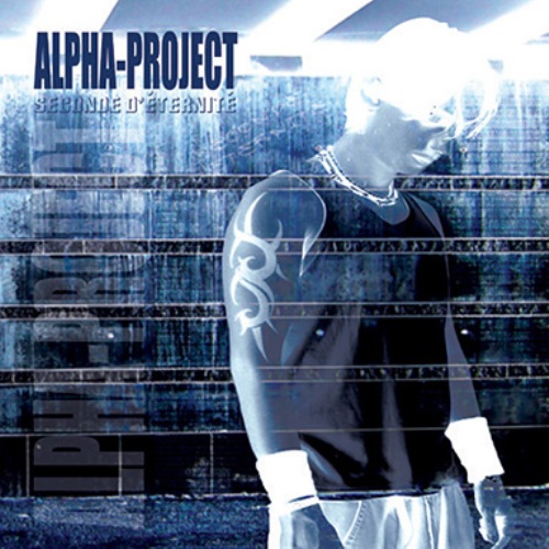 Alpha-Project - Seconde d'eternite (2005)