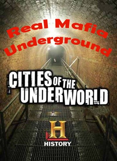  .    / Cities of the Underworld. Real Mafia Underground (2008) SATRip