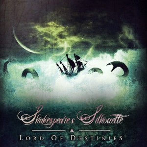Shakespeare's Silhouette - Lord Of Destinies (Single) (2012)