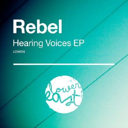 Rebel – Hearing Voices EP (2012)