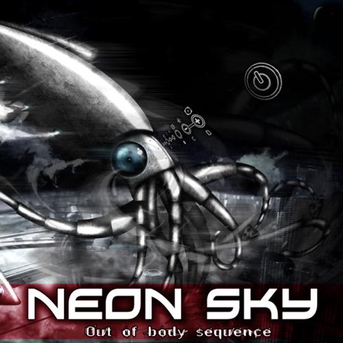 Neon Sky - Out Of Body Sequence (2008)