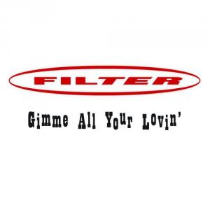 Filter - Gimme All Your Lovin' (ZZ Top Cover) (2011)