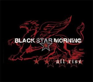 Black Star Morning  All Rise (2005)