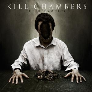 Kill Chambers - The Reckoning (2011)