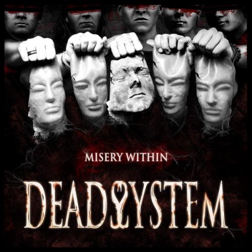 DeadSystem - Misery Within (2010)
