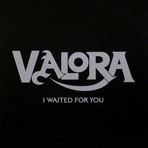 Valora - I Waited for You (2012)