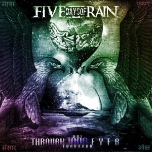 FIVE DAYS OF RAIN - Through 1000 Eyes (EP 2012)