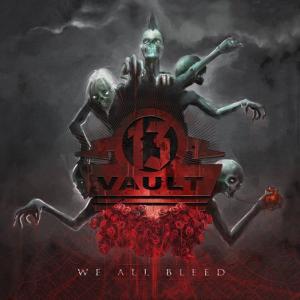 VAULT13 - We All Bleed (2012)