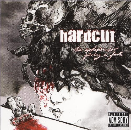 Hardcut - We Apologize For Giving A Fuck (2006)