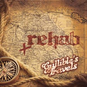 Rehab - Gullibles Travels (2012)