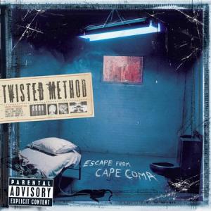 Twisted Method - Escape From Cape Coma (2003)