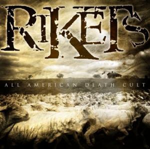 Rikets - All American Death Cult (2010)