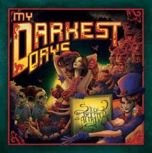 My Darkest Days - Sick And Twisted Affair [Deluxe Edition] (2012)