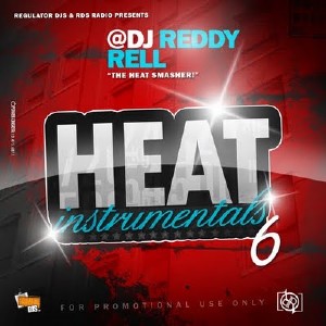 DJ Reddy Rell - Heat Instrumentals 6 (2011)